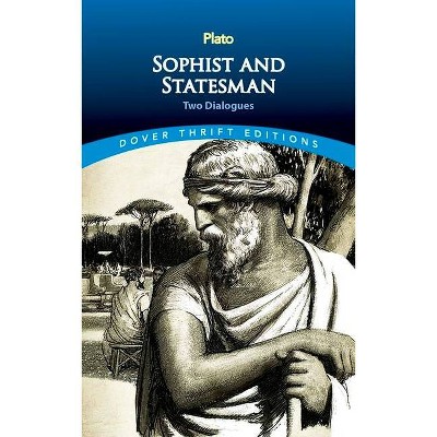 Sophist and Statesman - (Dover Thrift Editions) by  Plato (Paperback)