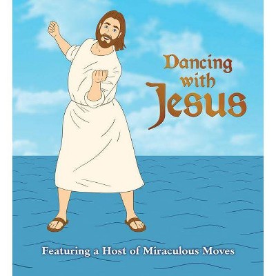 Dancing with Jesus - by  Sam Stall (Board Book)