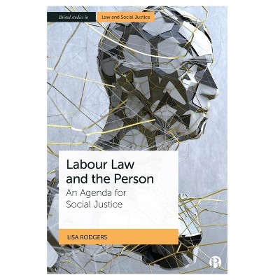 Labour Law and the Person - (Paperback)
