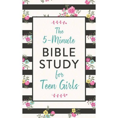 The 5-Minute Bible Study for Teen Girls - by Carey Scott (Paperback)