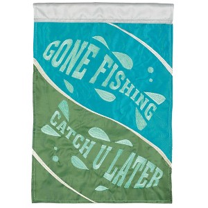 Magnolia Garden Gone Fishing Catch U Later 13 x 18 Inch Polyester Garden Flag - 1 of 2