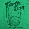 Mens Funny T Shirts Its Earth Day Show Me Your Bush Sarcastic Graphic Novelty Tee For Men - Crazy Dog Men's T Shirt - 2 of 4