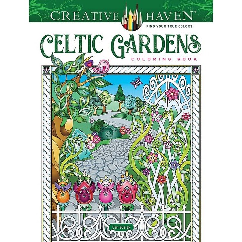 Creative Haven Celtic Gardens Coloring Book - (adult Coloring Books: World  & Travel) By Cari Buziak (paperback) : Target