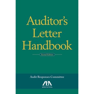 Auditor's Letter Handbook, Second Edition - 2nd Edition by  American Bar Association Business Law Section (Paperback) - 1 of 1
