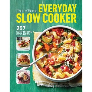 Taste of Home Everyday Slow Cooker Cookbook - (Taste of Home Comfort Food) (Paperback) - 1 of 1