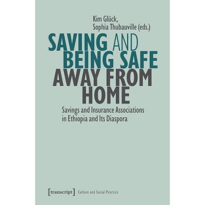 Saving and Being Safe Away from Home - by  Kim Glück & Sophia Thubauville (Paperback)
