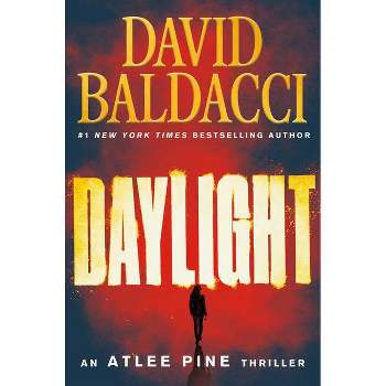 Daylight - (Atlee Pine Thriller) by David Baldacci