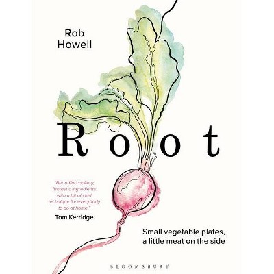 Root - by  Rob Howell (Hardcover)