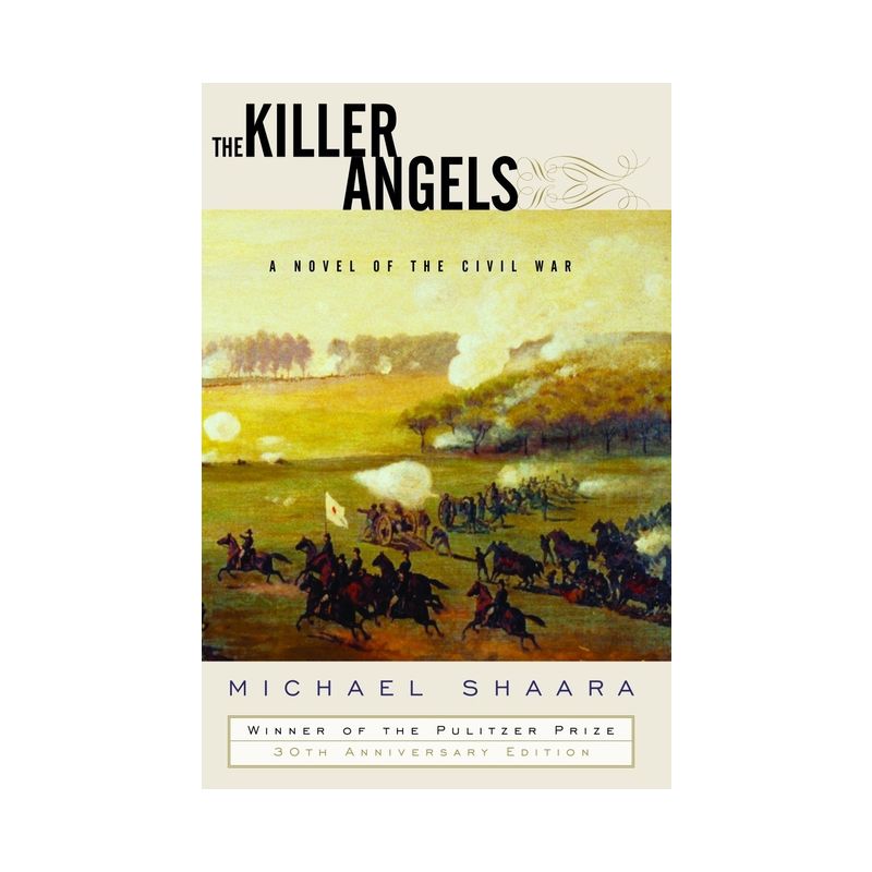 The Killer Angels - (Civil War Trilogy) by  Michael Shaara (Hardcover), 1 of 2
