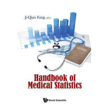 Handbook of Medical Statistics - by  Ji-Qian Fang (Hardcover)