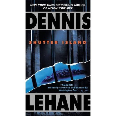 Shutter Island - by  Dennis Lehane (Paperback)