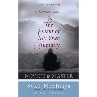 Novice to Master - by  Soko Morinaga (Paperback)