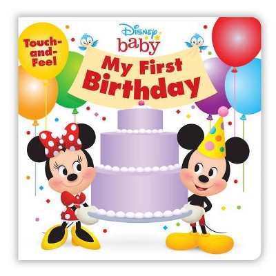 My First Birthday - (Disney Baby) by  Disney Books (Board Book)