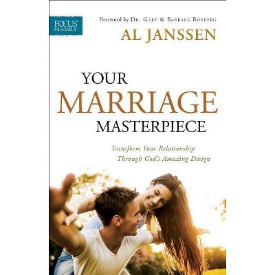 Your Marriage Masterpiece - (Focus on the Family Marriage) (Paperback)