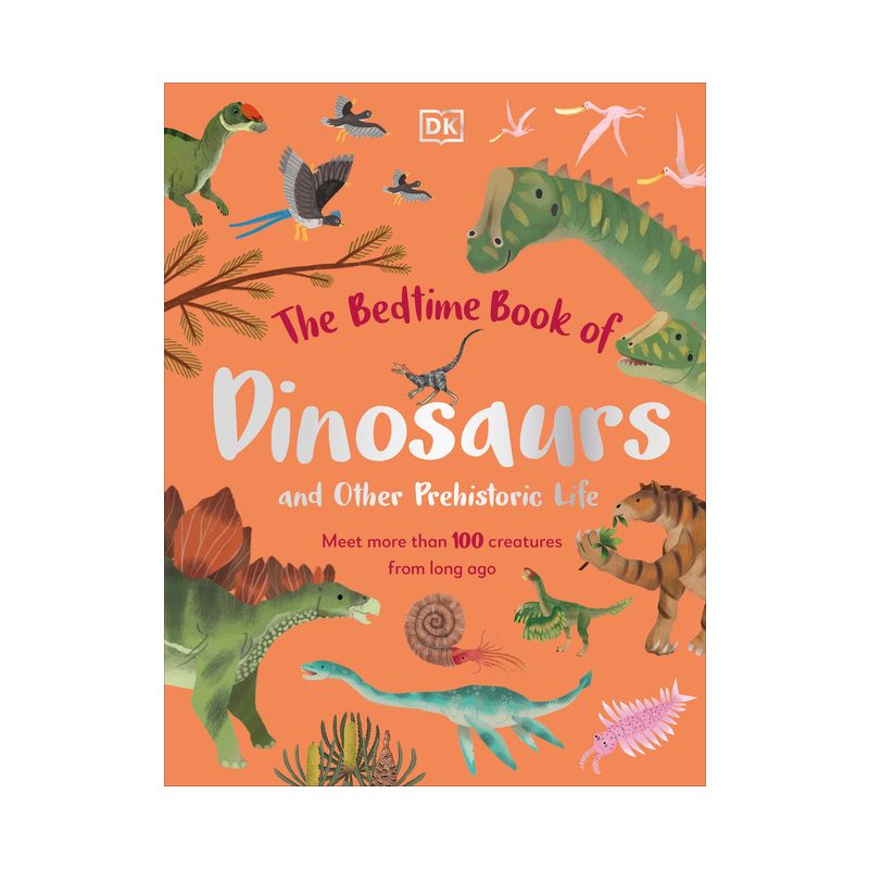 The Bedtime Book of Dinosaurs and Other Prehistoric Life - (Bedtime Books) by  Dean Lomax (Hardcover), 1 of 2