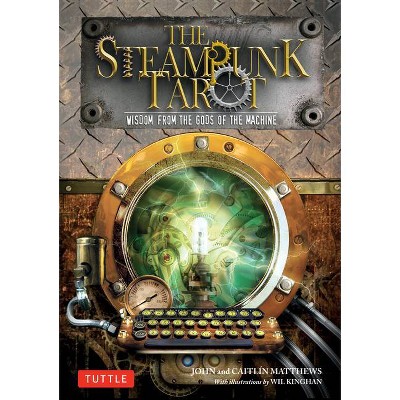 The Steampunk Tarot - by  John Matthews & Caitlin Matthews (Mixed Media Product)