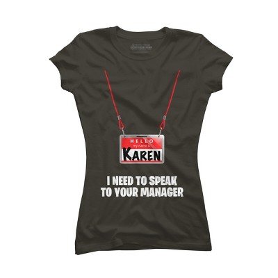 Junior's Design By Humans Karen Halloween Costume I Need To Speak To Your Manager By MonVit T-Shirt