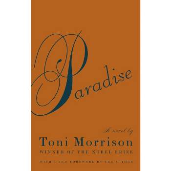 Paradise - (Vintage International) by  Toni Morrison (Paperback)