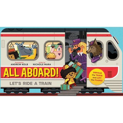 All Aboard 10/15/2017 - by Andrew Kolb (Board Book)