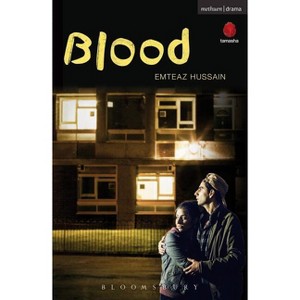 Blood - (Modern Plays) by  Emteaz Hussain (Paperback) - 1 of 1