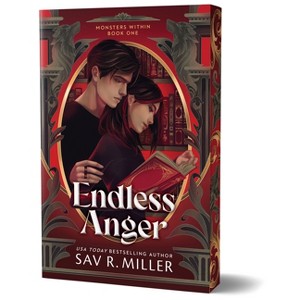 Endless Anger (Deluxe Edition) - (The Monsters Within) by  Sav R Miller (Paperback) - 1 of 1