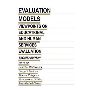 Evaluation Models - (Evaluation in Education and Human Services) 2nd Edition by  D L Stufflebeam & George F Madaus & T Kellaghan (Hardcover)