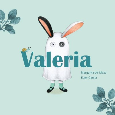 Valeria - by  Margarita del Mazo (Hardcover)