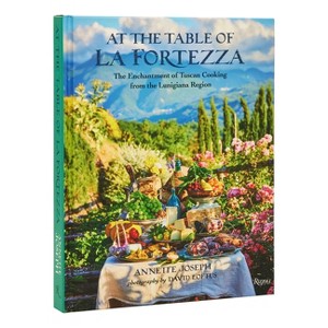 At the Table of La Fortezza - by  Annette Joseph (Hardcover) - 1 of 1