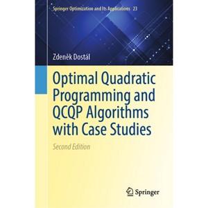 Optimal Quadratic Programming and Qcqp Algorithms with Applications - (Springer Optimization and Its Applications) 2nd Edition (Hardcover) - 1 of 1
