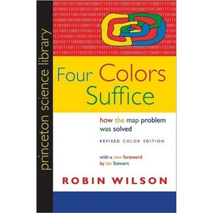 Four Colors Suffice - (Princeton Science Library) by  Robin Wilson (Paperback) - 1 of 1