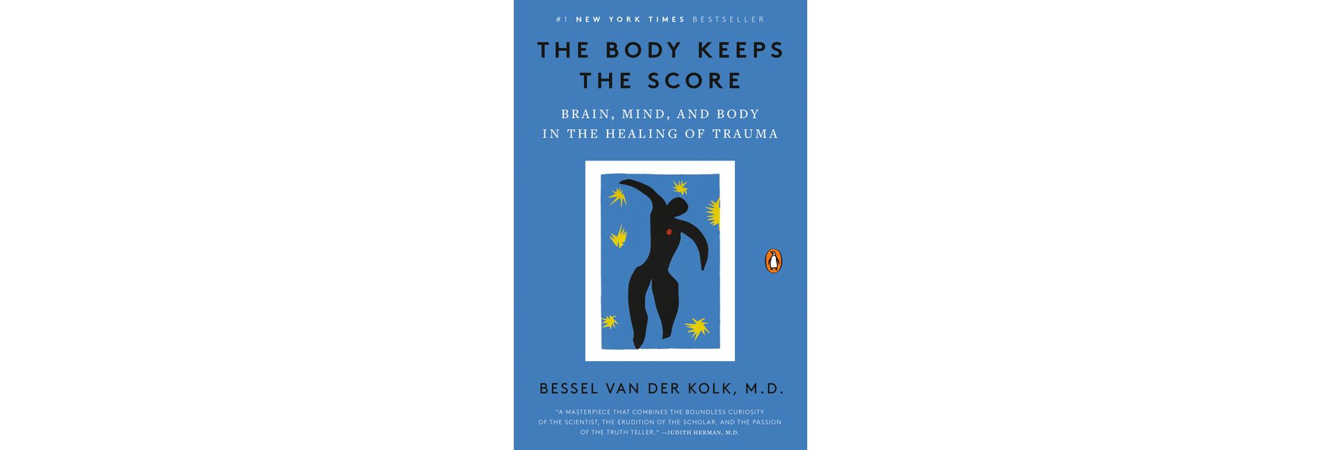 The Body Keeps the Score - by Bessel Van Der Kolk (Paperback)