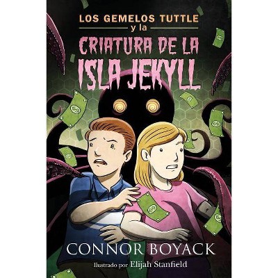 Los Gemelos Tuttle y La Criatura de la Isla Jekyll - by  Connor Boyack (Paperback)