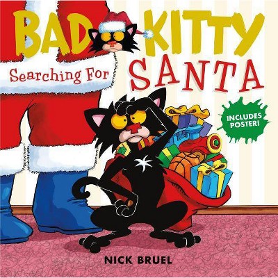 Bad Kitty Searching for Santa -  (Bad Kitty) by Nick Bruel (Hardcover)