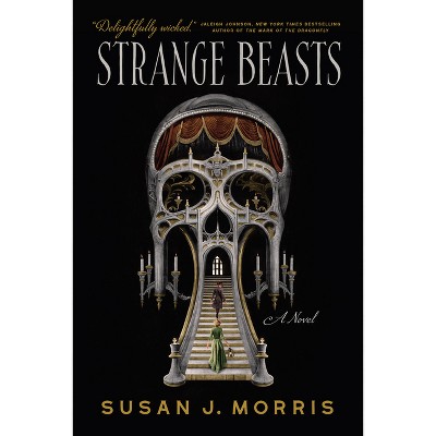 Strange Beasts - by  Susan J Morris (Paperback)