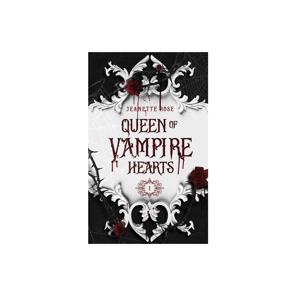 Queen of Vampire Hearts - (Fated Loves) by Jeanette Rose (Paperback)