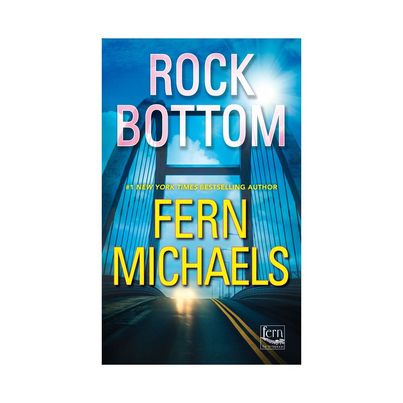 Rock Bottom - (Sisterhood) by Fern Michaels, 1 of 2