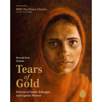 Tears of Gold - by  Hannah Rose Thomas (Hardcover)