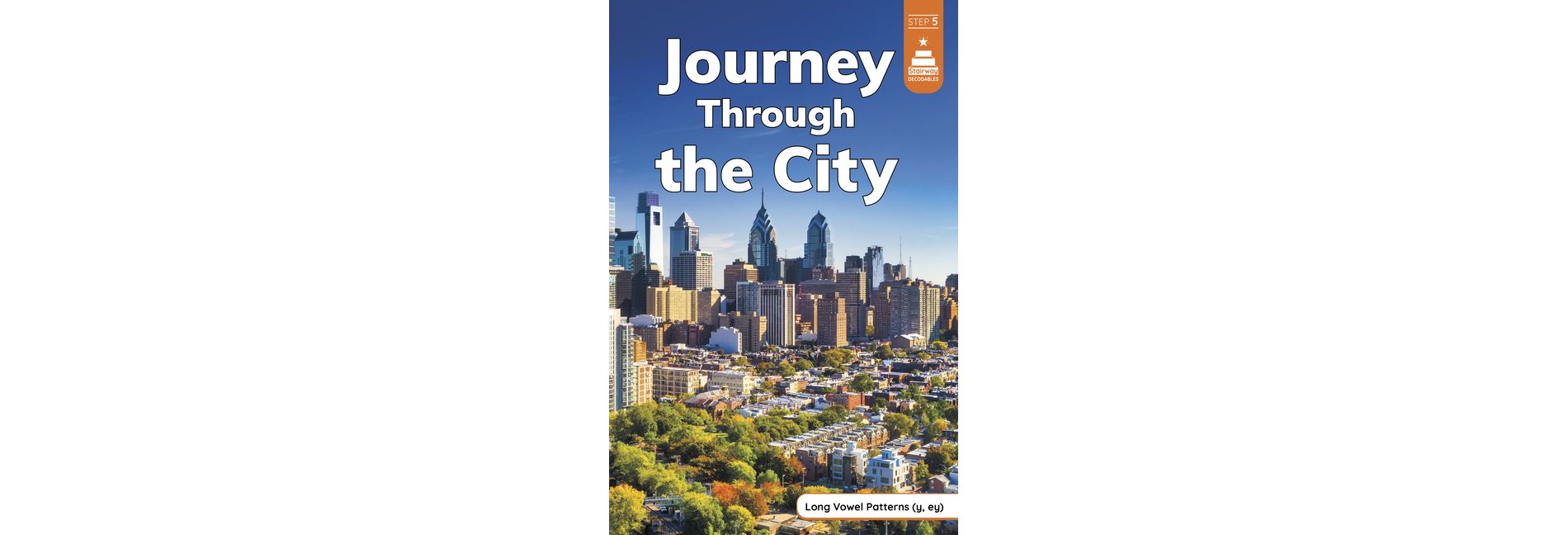 Journey Through the City - (Stairway Decodables Nonfiction Step 5) by  Marley Richmond (Paperback)