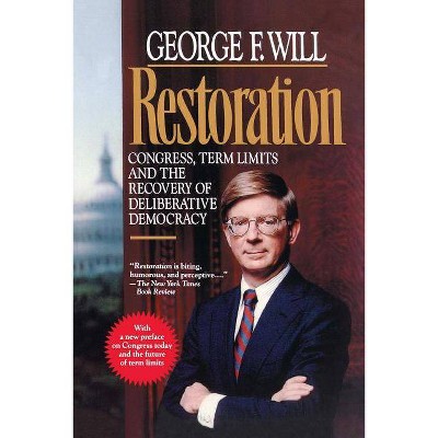  Restoration - by  George F Will (Paperback) 