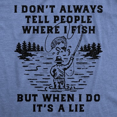 Мужские футболки Crazy Dog T-Shirts, Inc. Mens Funny T Shirts I Dont Always Tell People Where I Fish But When I Do Its A Lie Sarcastic Fishing Tee for Men - Crazy Dog Men's T Shirt For M — фото 2