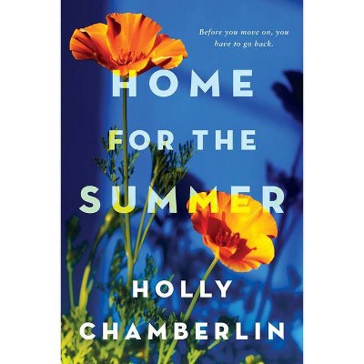 Home for the Summer - (Yorktide, Maine Novel) by Holly Chamberlin (Paperback)