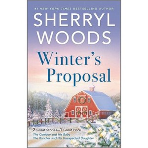Winter's Proposal - (Adams Dynasty) by Sherryl Woods (Paperback) - 1 of 1