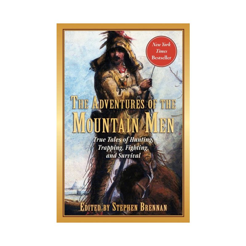 The Adventures of the Mountain Men - by  Stephen Brennan (Paperback), 1 of 2