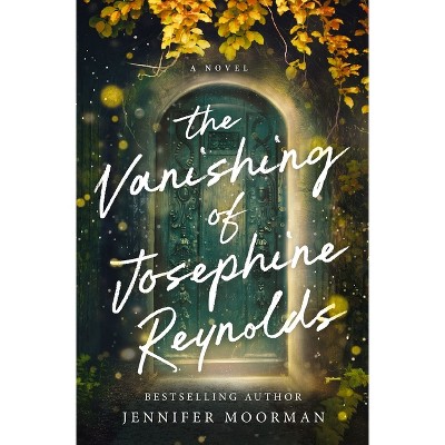 The Vanishing Of Josephine Reynolds - By Jennifer Moorman (paperback ...