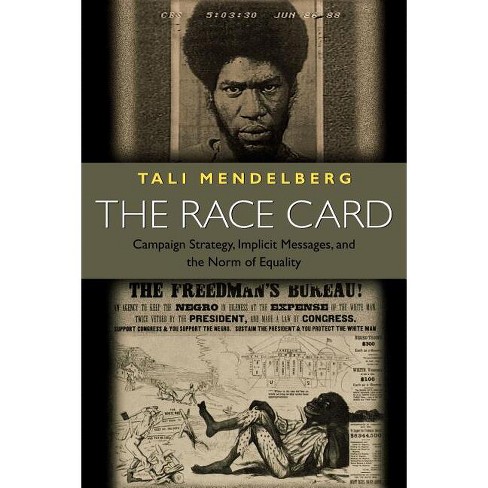The Race Card - (Princeton Paperbacks) by  Tali Mendelberg (Paperback) - image 1 of 1