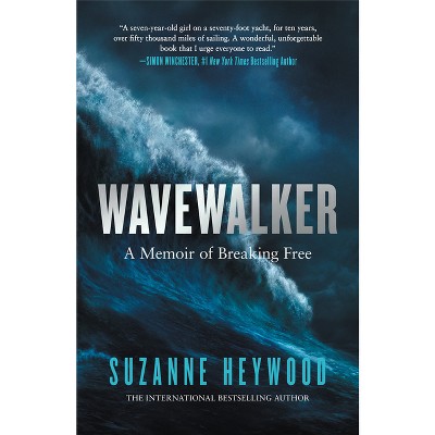 Wavewalker - by Suzanne Heywood
