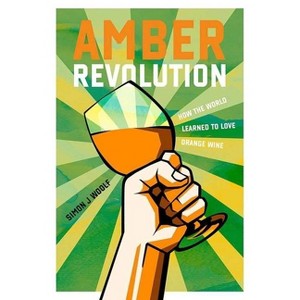 Amber Revolution - by  Simon J Woolf (Hardcover) - 1 of 1