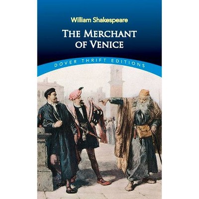 The Merchant of Venice - (Dover Thrift Editions) by  William Shakespeare (Paperback)