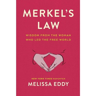 Merkel's Law - by Melissa Eddy