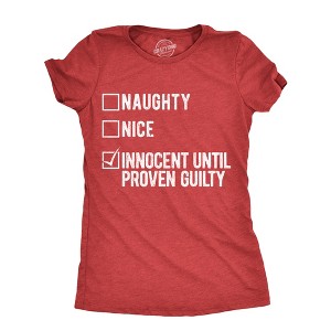 Womens Naughty Nice Innocent Until Proven Guilty T Shirt Funny Xmas Santas List Joke Tee For Ladies - Crazy Dog Women's T Shirt - 1 of 4